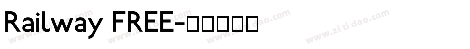 Railway FREE字体转换